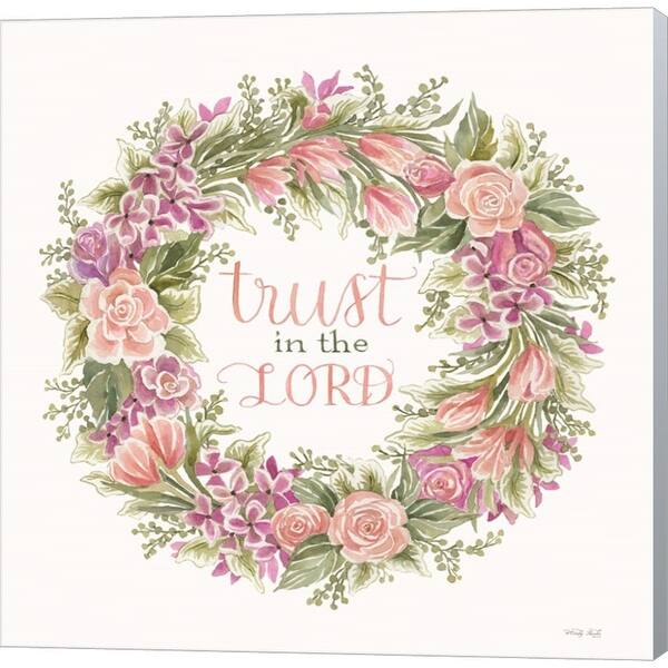 Cindy Jacobs 'Trust in the Lord Floral Wreath' Canvas Art - Bed Bath ...