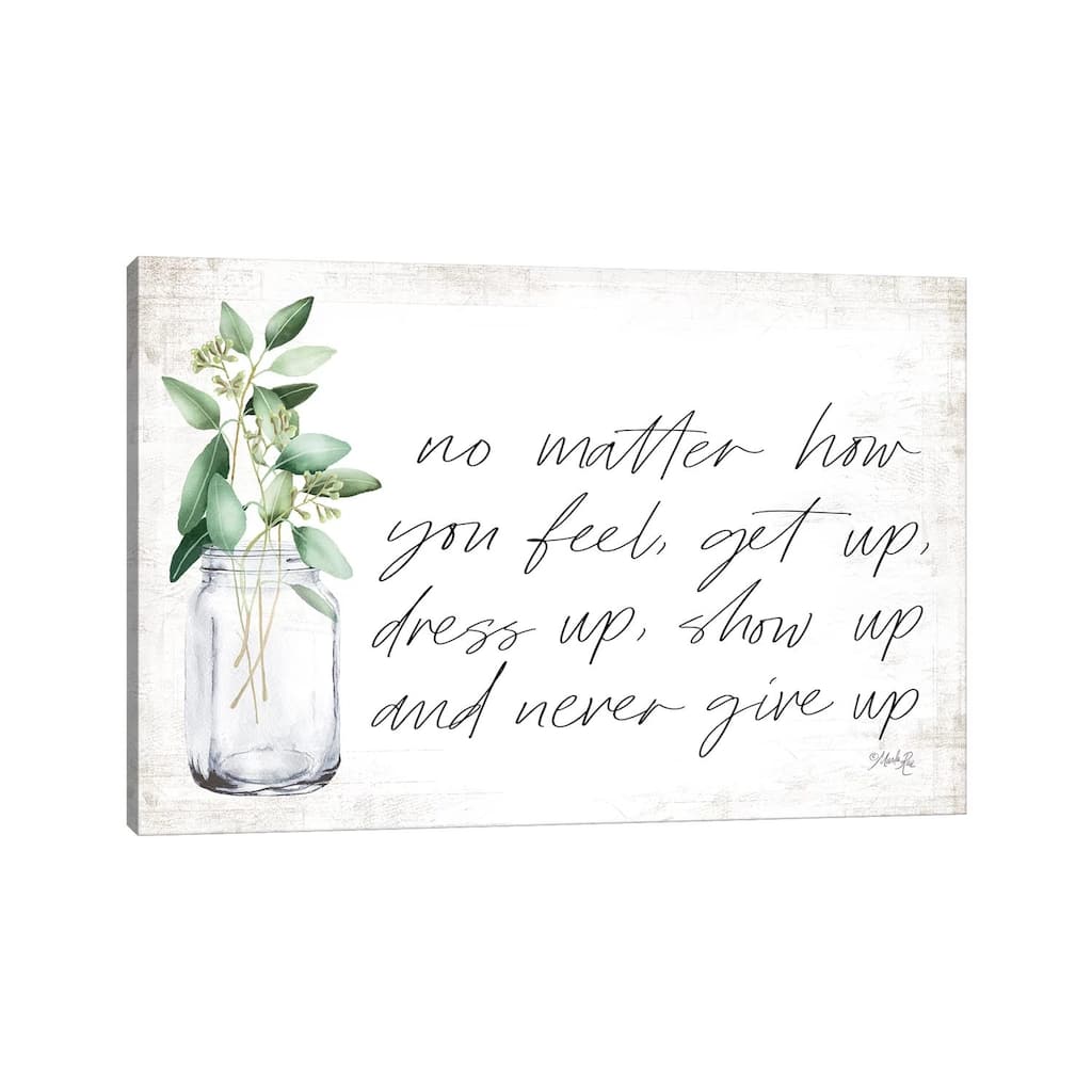 iCanvas "No Matter How You Feel" by Marla Rae Canvas Print