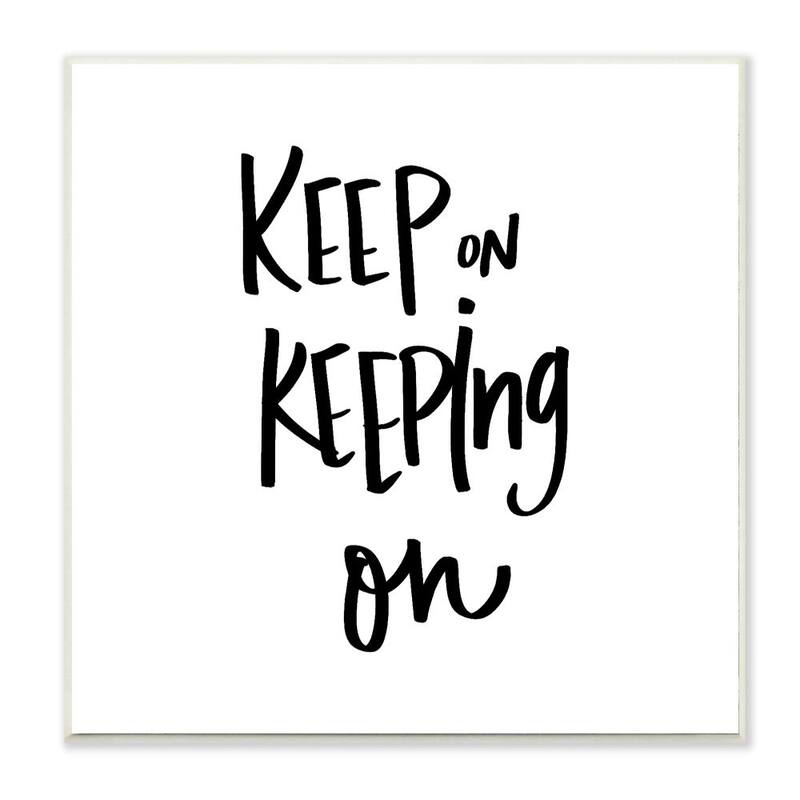 Stupell Keep on Keeping On Quote Motivational Text Wood Wall Art - White - 12 x 12