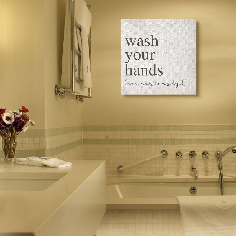 Stupell No Seriously Wash Your Hands Bathroom Cleanliness Sign Canvas Wall Art - Black