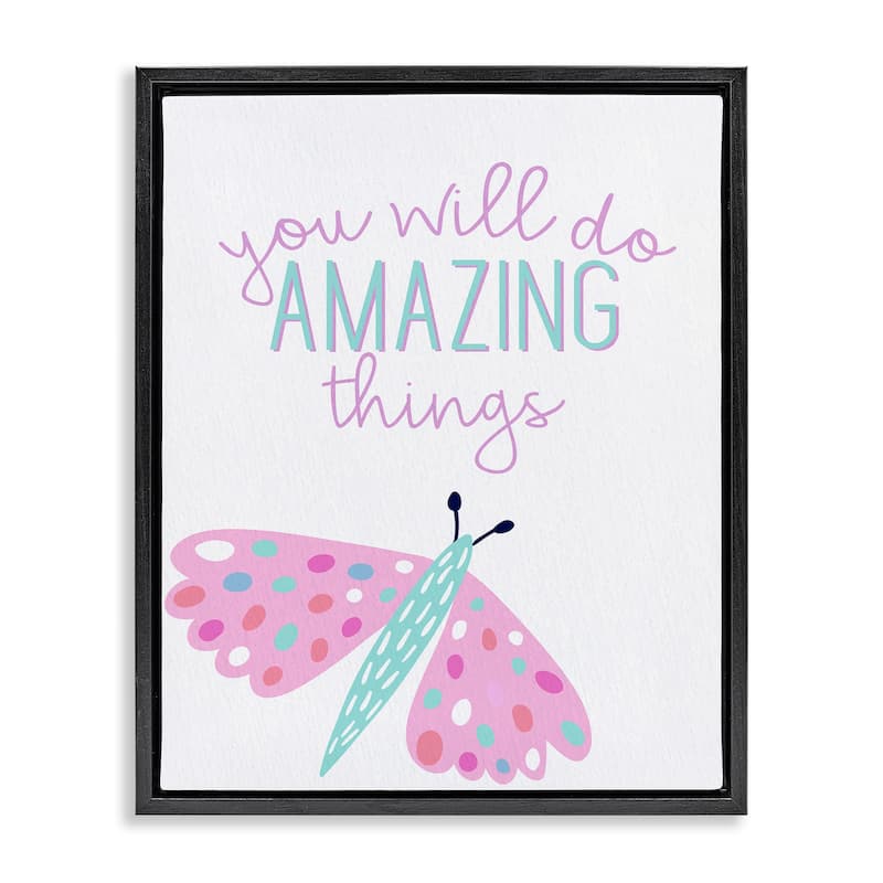 Stupell You Will Do Amazing Things Framed Floater Canvas Wall Art Design By Kim Allen - 17 x 21 - Black