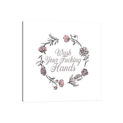 iCanvas "Wash Your F-cking Hands" by Fanitsa Petrou Canvas Print