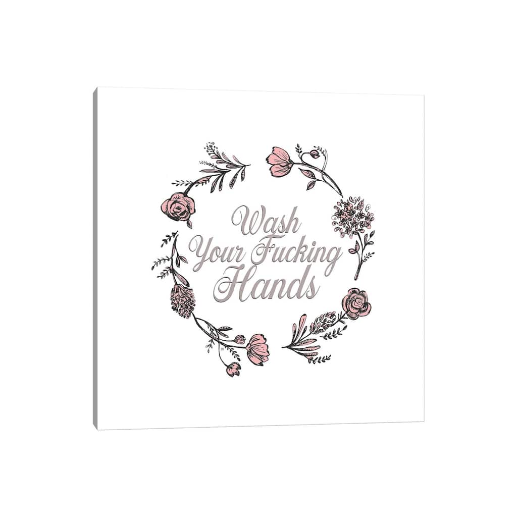 iCanvas "Wash Your F-cking Hands" by Fanitsa Petrou Canvas Print