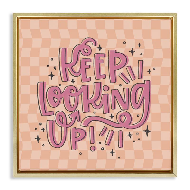 Stupell Keep Looking Up on Checkered Framed Floater Canvas Wall Art Design By Sarah Hickman - 25 x 25 - Gold