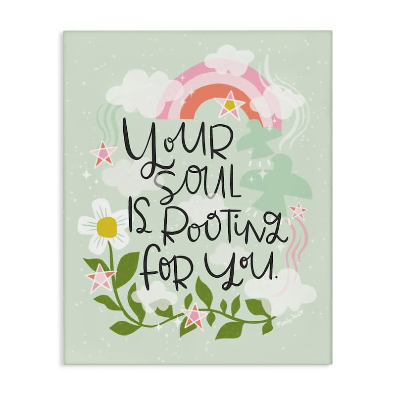 Stupell Your Soul Is Rooting For You Canvas Wall Art Design By Mandy Ford Art + Illustration - 24 x 30
