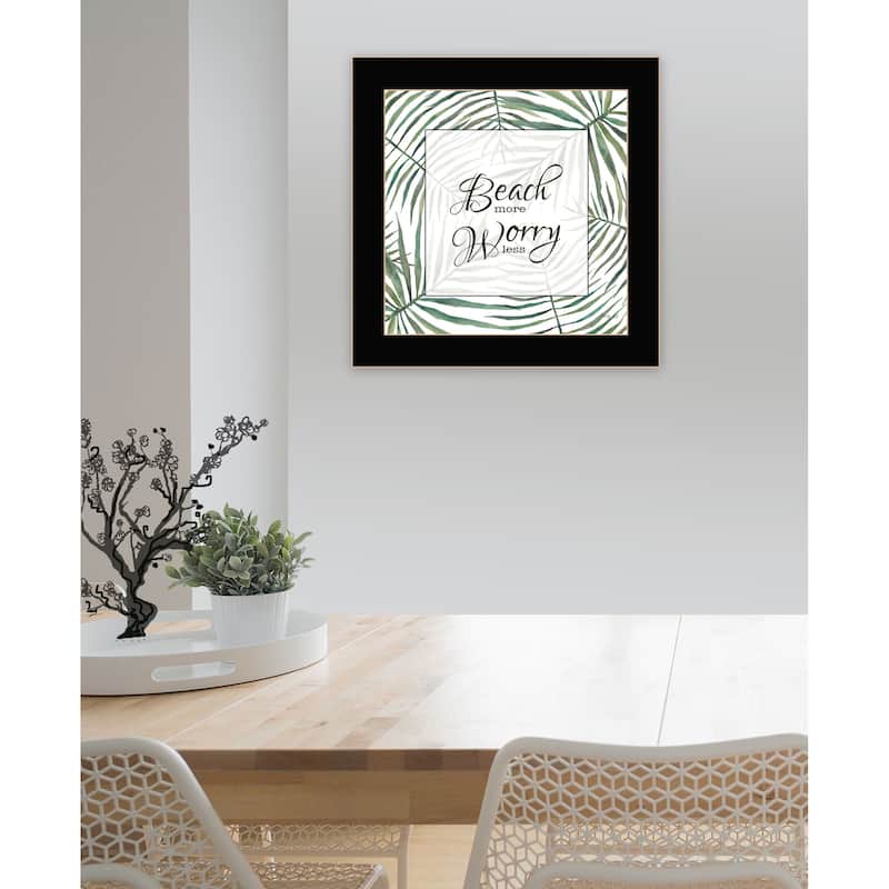 TrendyDecor4U Contemporary "BEACH MORE, WORRY LESS" Framed Print Wall Art