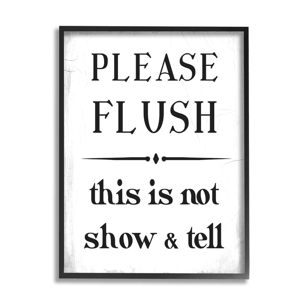 Stupell Please Flush Not Show and Tell Funny Bathroom Framed Wall Art