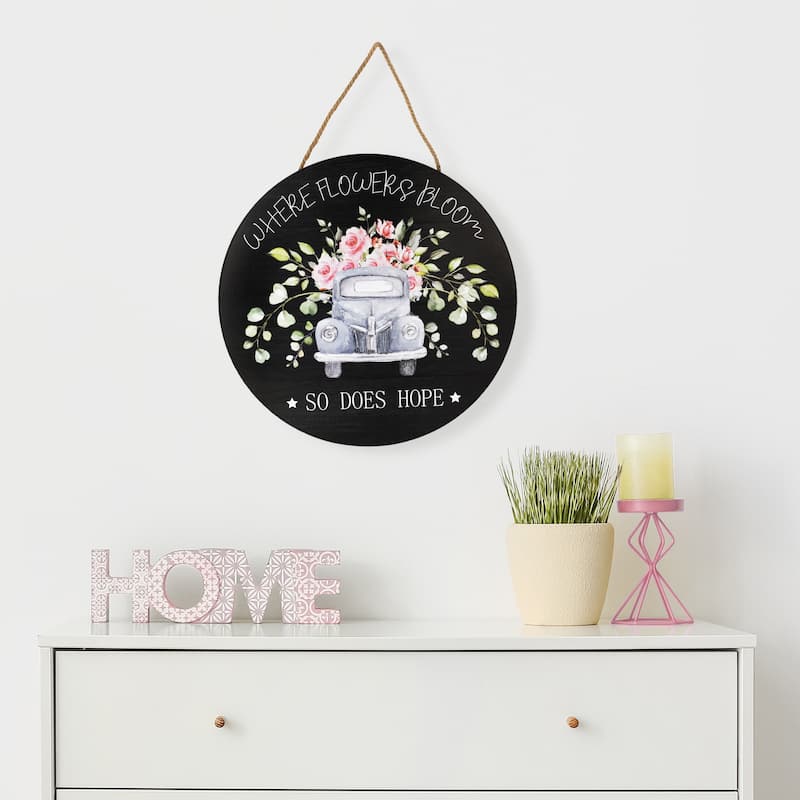Where Flowers Bloom Wooden Wall Sign - 15.75"