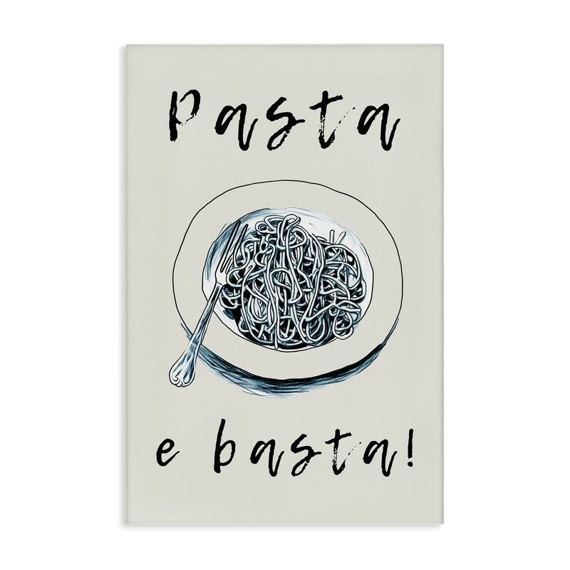 Stupell Pasta e Basta Meal Canvas Wall Art Design By Andreas Magnusson - 20 x 30