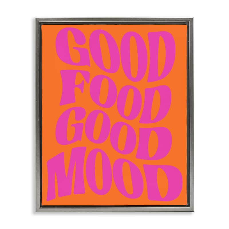 Stupell Good Food & Mood Framed Floater Canvas Wall Art Design By House of Lulu - 25 x 31 - Grey