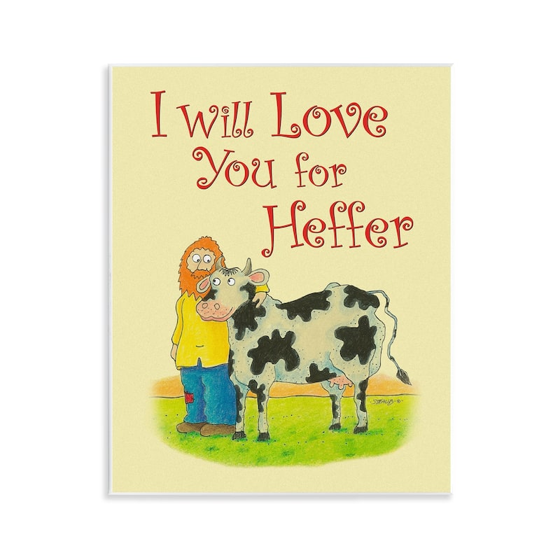 Stupell Love You For Heffer Wall Plaque Art Design By Roger Straub - 11 x 14