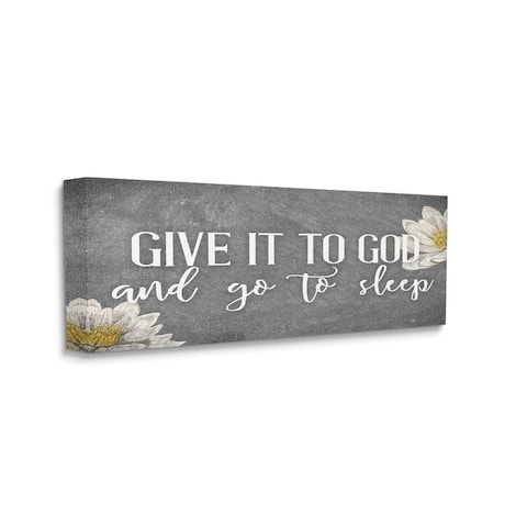 Stupell Industries Give It to God Phrase Rustic Distressed Grey Canvas Wall Art