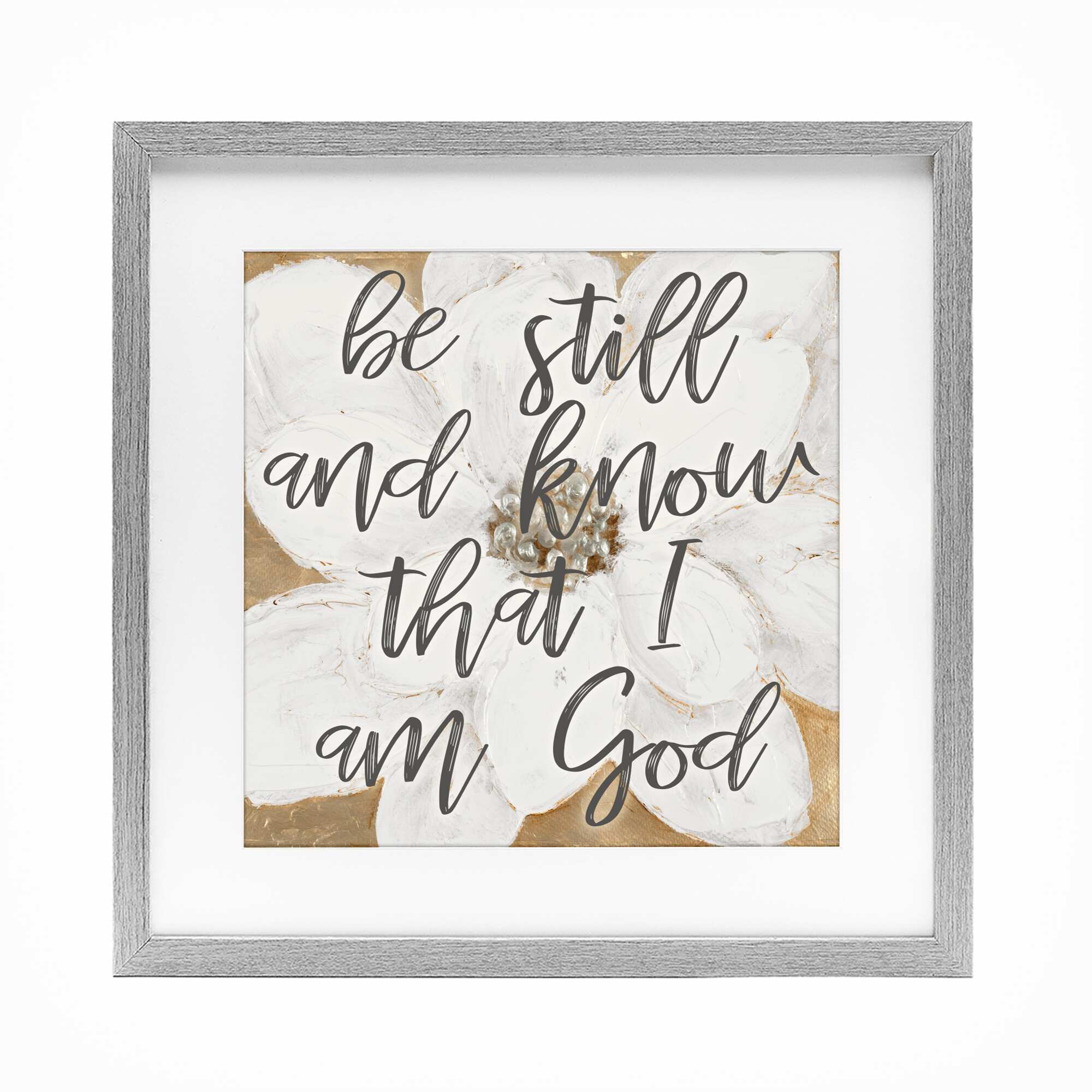 Stupell Be Still Script with Flower Under Glass Framed Design By Lanie Loreth