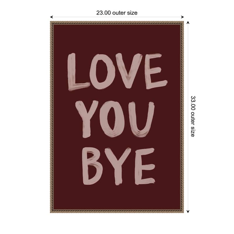 Kate and Laurel Love You Bye Hand Painted Typography by Lucky Guava Framed Canvas Wall Art Print