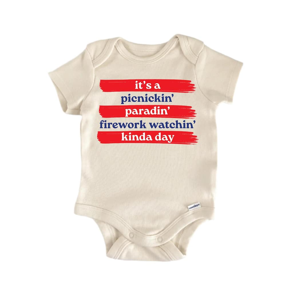 It'a a Picnickin Watchin Kinda Day July 4th Patriotic - Baby Boy Girl Clothes Bodysuit