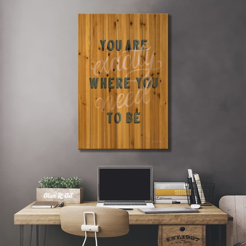 You are Exactly Where You Need to Be Print On Wood by Becky Thorns - Multi-Color