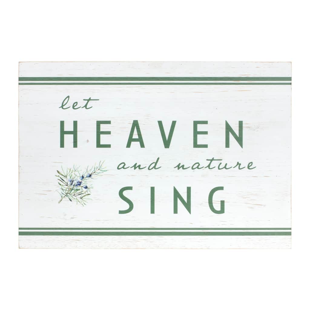 Heaven and Nature Sing Sign