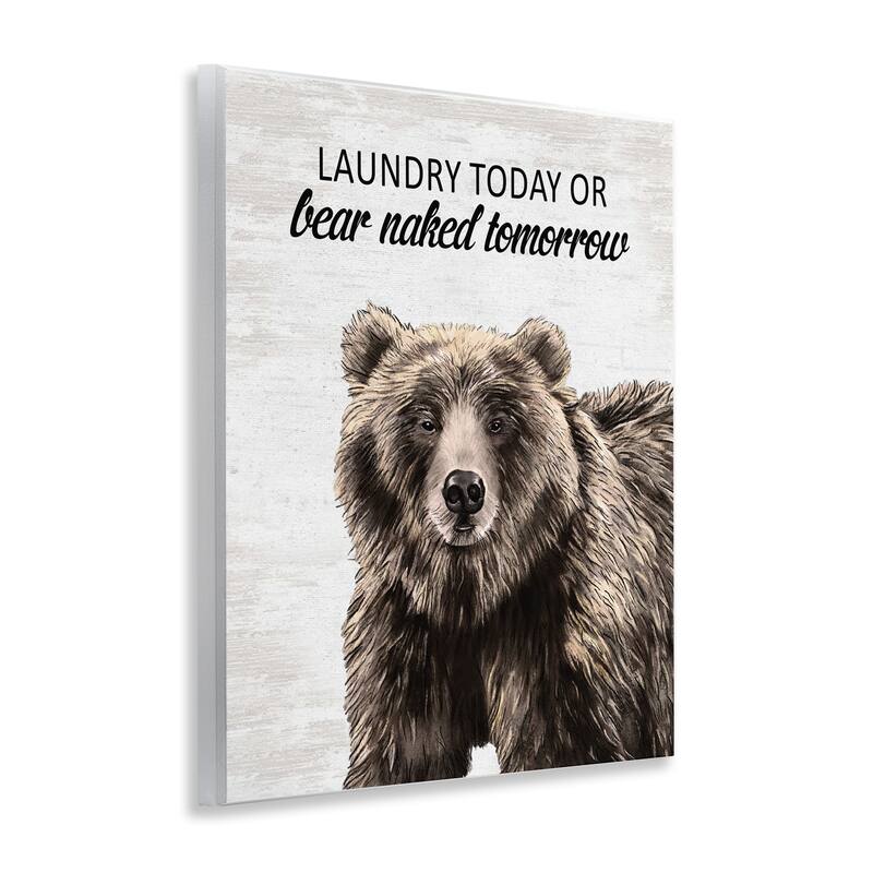 Stupell Bear Naked Tomorrow Funny Laundry Wall Plaque Art Design By Lettered and Lined