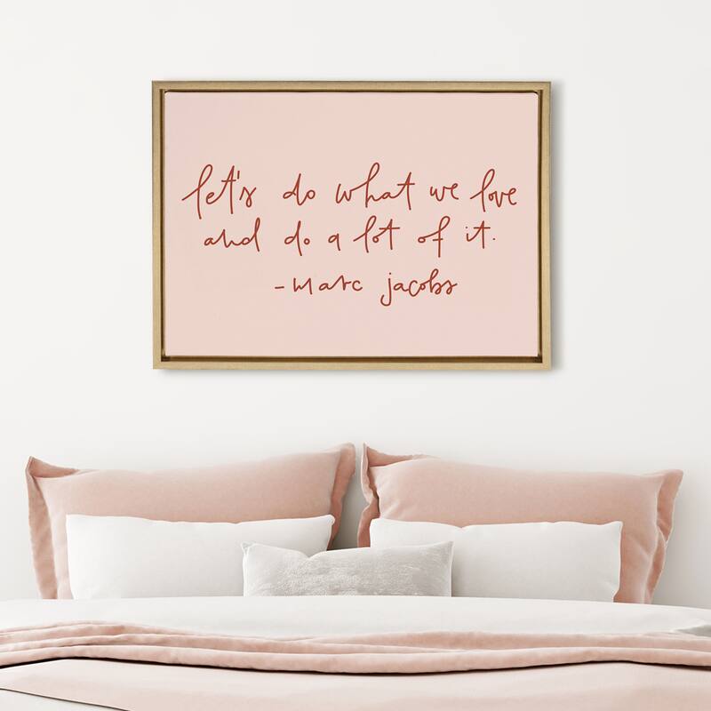 Kate and Laurel Sylvie Do What We Love Framed Canvas by Maja Tomljanovic