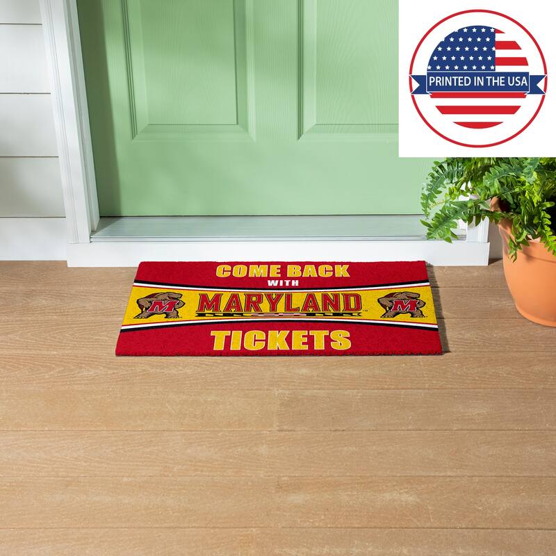 University of Maryland 28 in. x 16 in. PVC "Come Back With Tickets" Trapper Door Mat