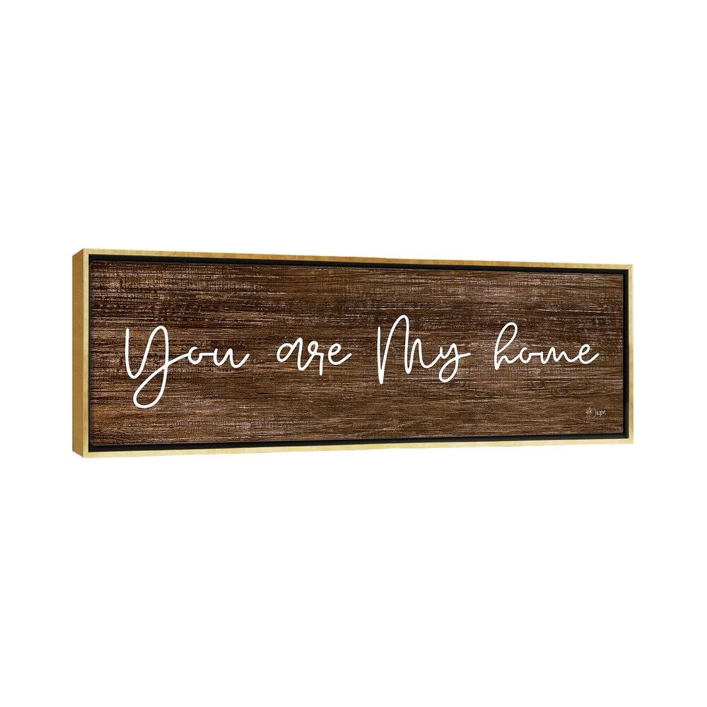 iCanvas "You Are My Home" by Jaxn Blvd. Framed