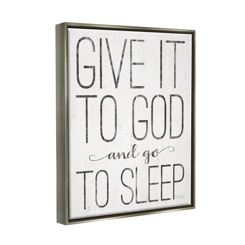 Stupell Give It To God and Go To Sleep Black and White Wood Look Sign Floater Frame