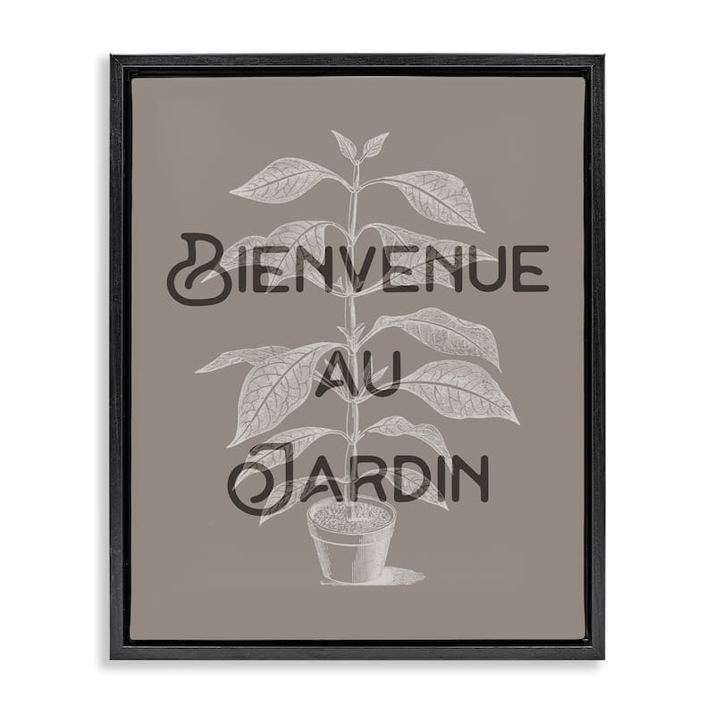 Stupell French Garden Plant Phrase Framed Floater Canvas Wall Art Design By Lil' Rue - 25 x 31 - Black