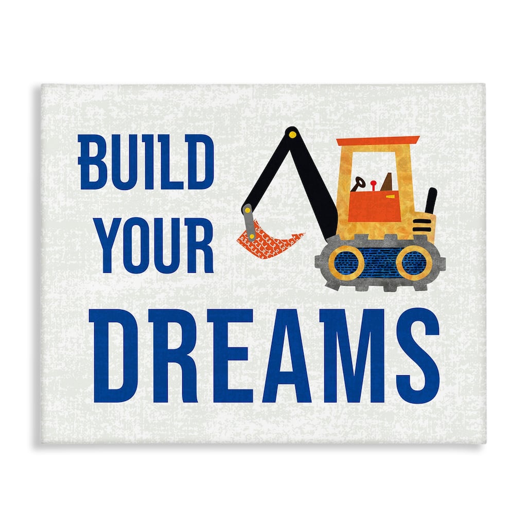 Stupell Build Your Dreams Canvas Wall Art Design By Conrad Knutsen