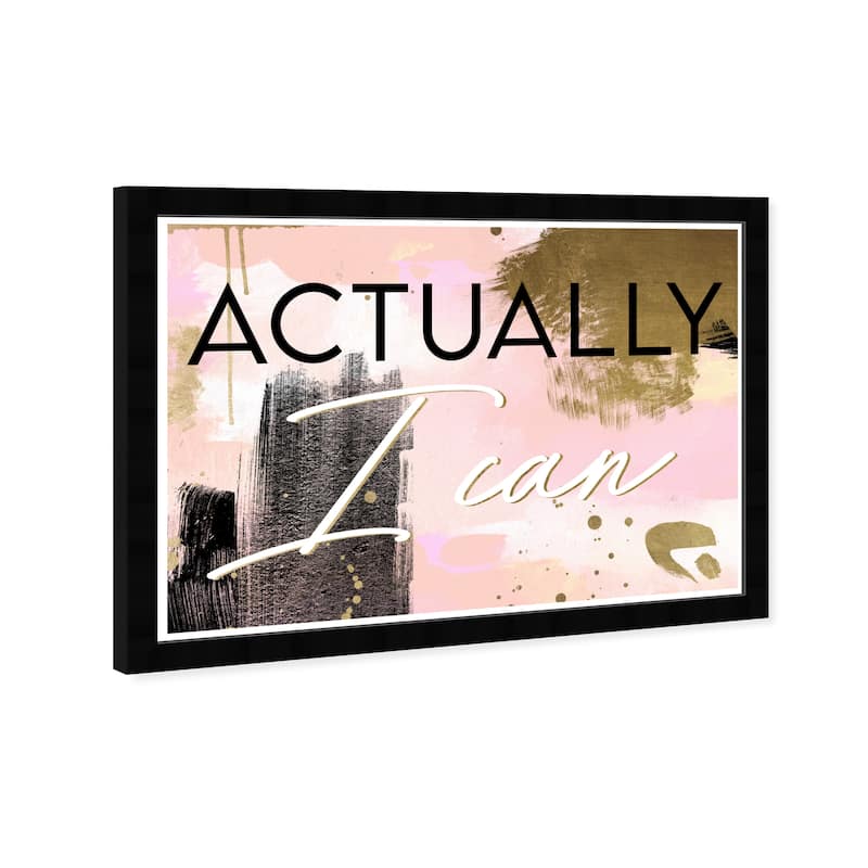 Wynwood Studio Prints Typography and Quotes Actually I Can Pink and Light Pink Glam Wall Art Canvas Print