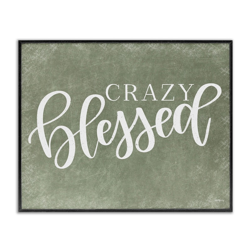 Stupell Crazy Blessed on Green Framed Giclee Art Design By Imperfect Dust - 30 x 24 - Black