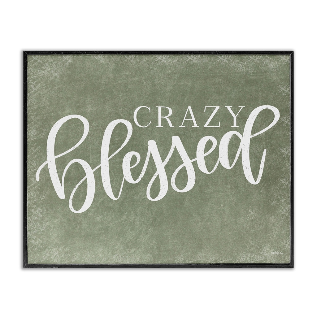 Stupell Crazy Blessed on Green Framed Giclee Art Design By Imperfect Dust
