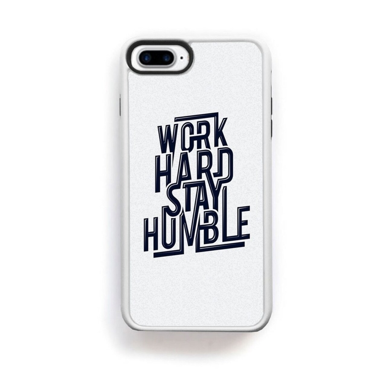 Shop Work Hard Stay Humble Quote For Iphone 7 Plus Overstock 23079417