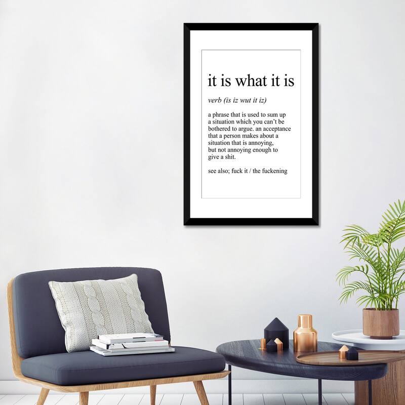 iCanvas "It Is What It Is" by Pixy Paper