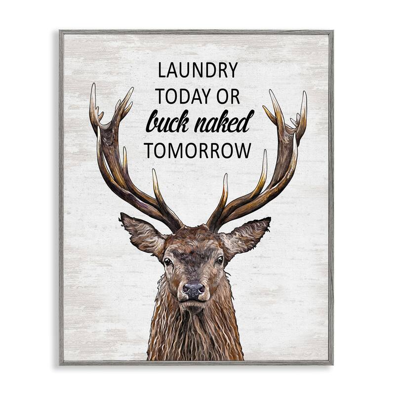 Stupell Buck Naked Tomorrow Funny Laundry Framed Giclee Art Design By Lettered and Lined - 11 x 14 - Grey