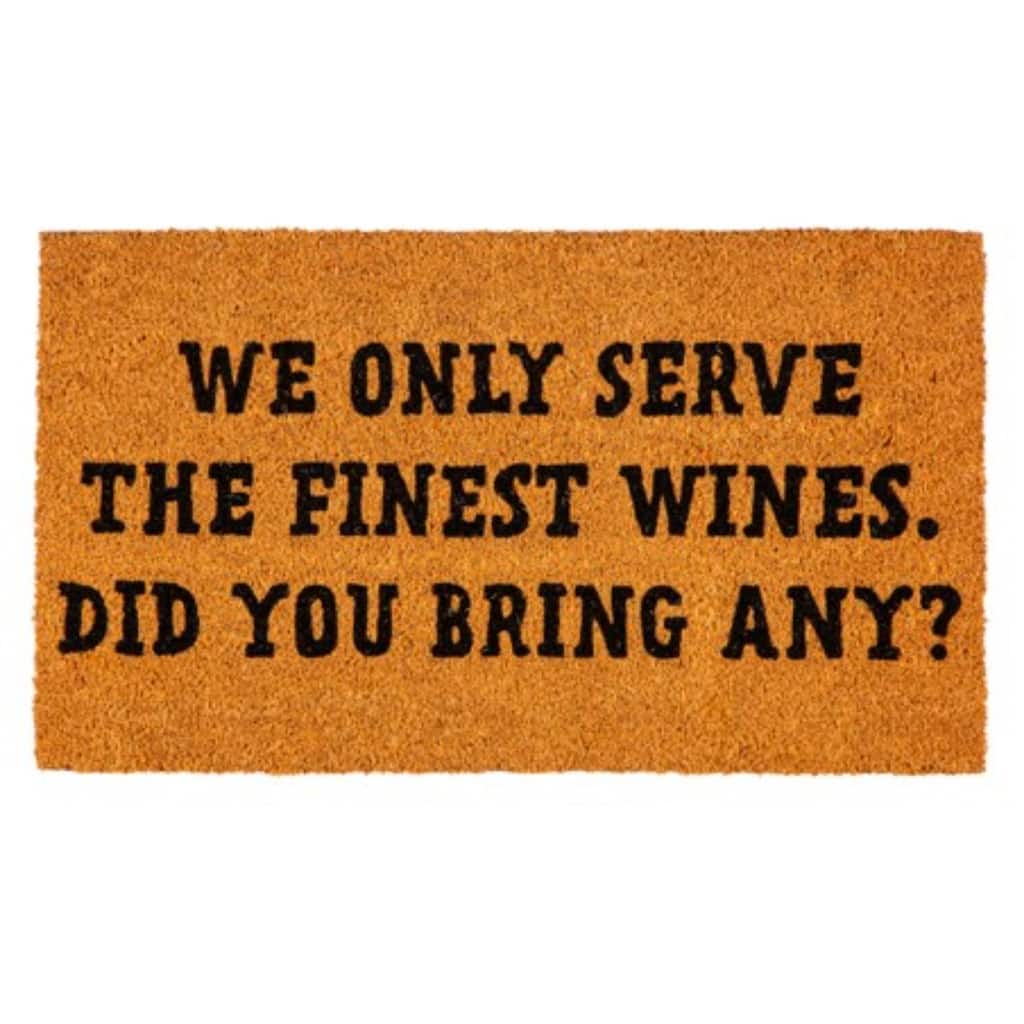 28" x 16" Natural Coir Door Mat, We Only Serve the Finest Wines - 28" x 16"