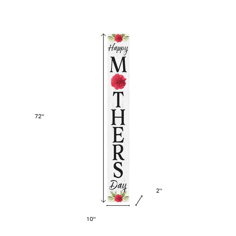 HomeRoots 72" White Black And Pink Mother's Day Solid Wood Porch Sign