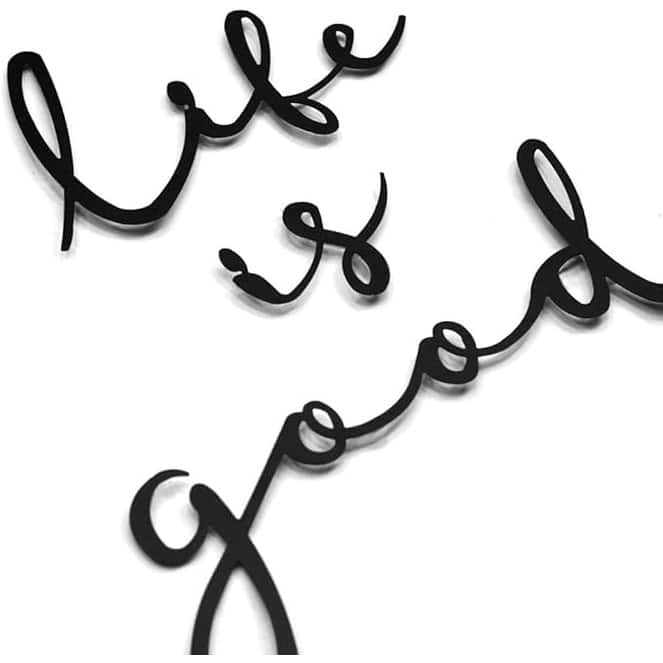 Life Is Good Metal Wall Art