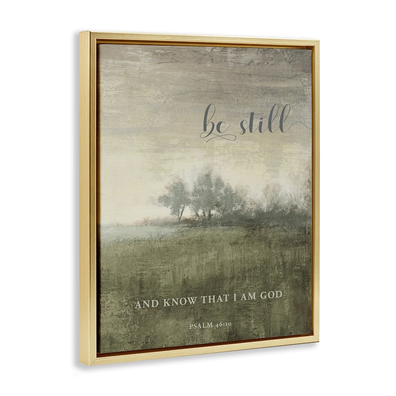 Stupell Be Still over Rustic Landscape Framed Floater Canvas Wall Art Design By John Spaeth