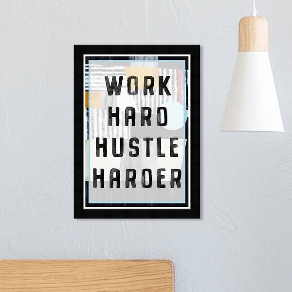 Shop Wynwood Studio Work Hard Hustle Harder Typography Wall Art Framed Print Inspirational Quotes And Sayings Black White Overstock 31293321