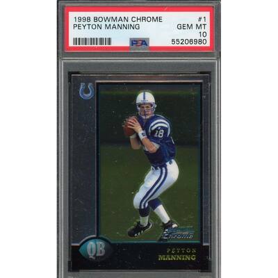 Peyton Manning 1998 Bowman Chrome Football Rookie Card RC #1 Graded PSA 10 GEM MINT - 8'6" x 11'6"