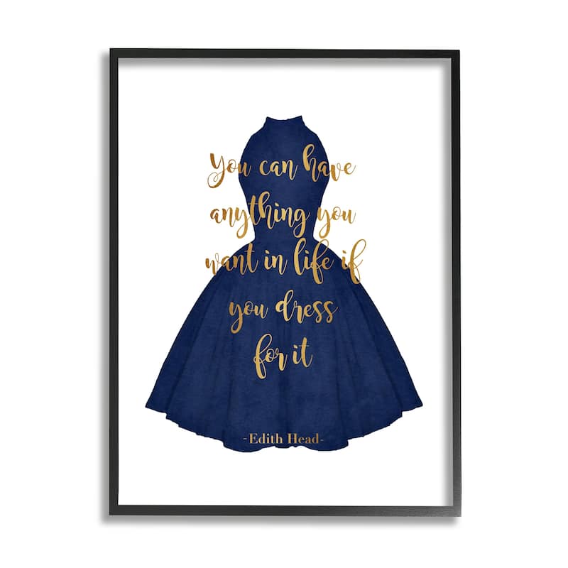 Stupell If You Dress For It Quote Blue Gown Fashion Framed Wall Art - 16 x 20 - Black