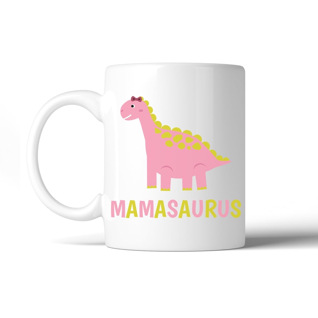 Mamasaurus Saurus Is Such A Cute Way To Describe Mommy Gift Mug 11oz 