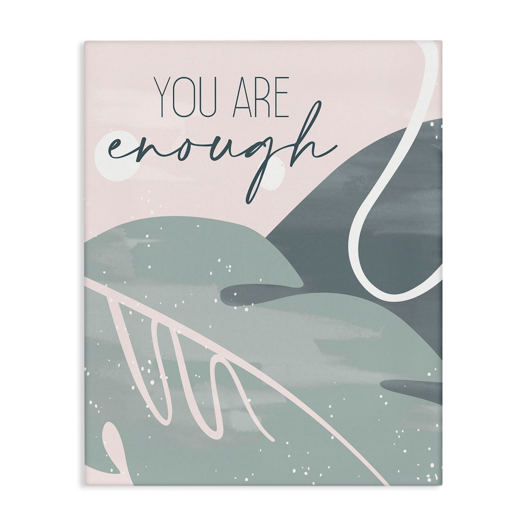 Stupell You are Enough Phrase Soft Green Leaves Canvas Wall Art