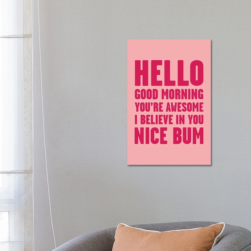 iCanvas "Hello You're Awesome Nice Bum Pink" by Mambo Art Studio Canvas Print - 26x18x1.5