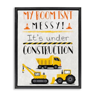 Stupell Under Construction Not Messy Framed Floater Canvas Wall Art Design By Elizabeth Tyndall