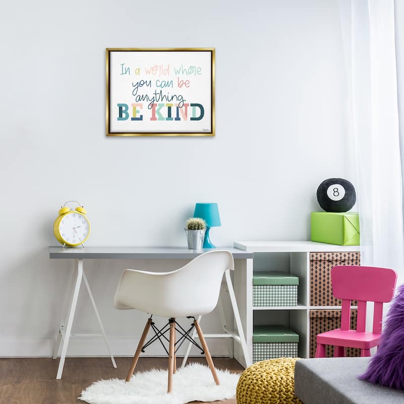 Stupell Be Kind In A World Framed Floater Canvas Wall Art Design By Gigi Louise