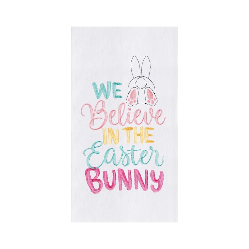 Believe In The Easter Bunny Flour Sack Kitchen Towel