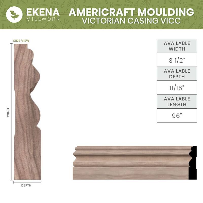 VICC 11/16-in D x 3-1/2-in W x 96-in L Americraft Solid Hardwood Stain Grade Victorian Casing Moulding