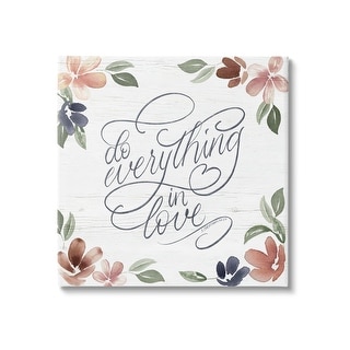 Stupell Everything in Love Phrase Canvas Wall Art Design by Kristen ...