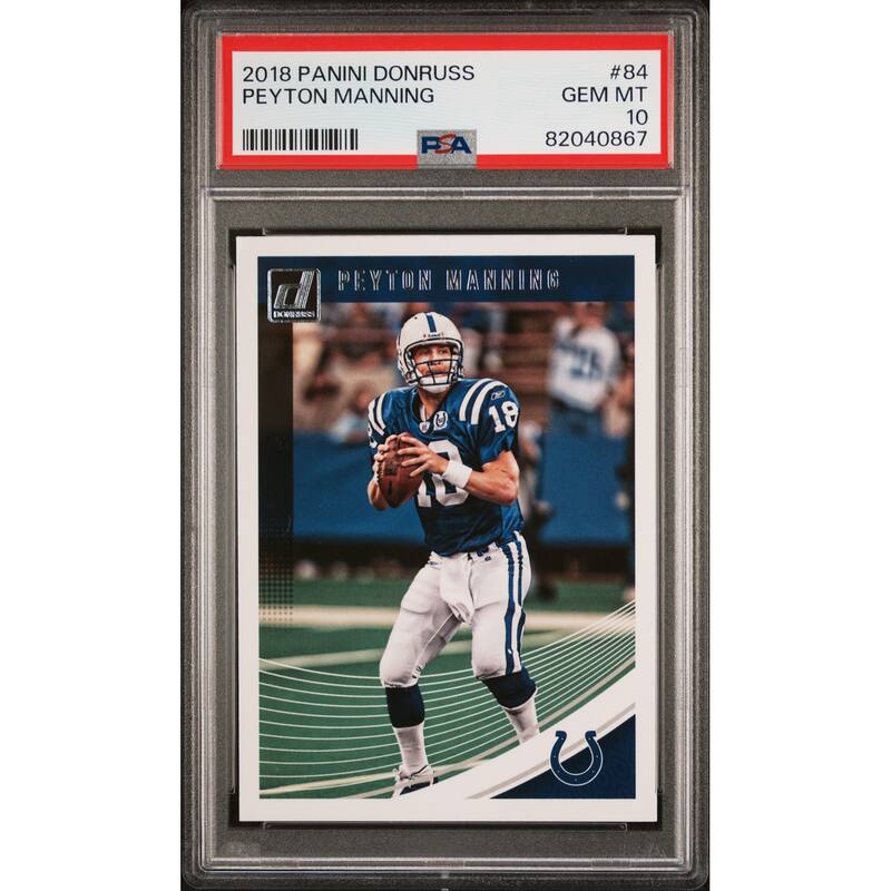 Peyton Manning 2018 Panini Donruss Football Card #84 Graded PSA 10 - 8'6" x 11'6"